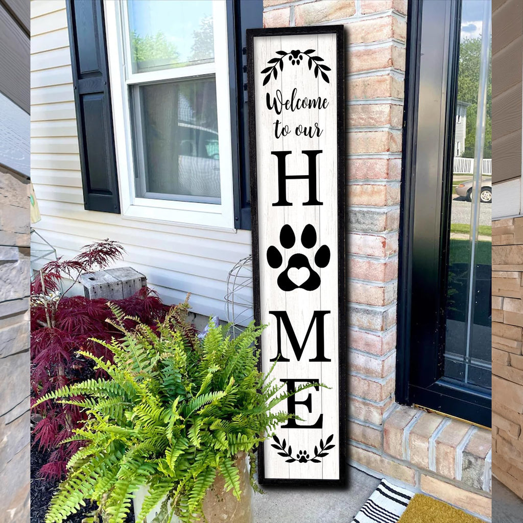 Welcome To Our Home Sign