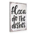 BEASTZHENG Funny Alexa Do The Dishes Kitchen Metal Tin Sign
