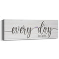 Every Day is a Gift Wall Sign